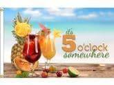Thumbnail for Its 5 Oclock Somewhere Flag 5Oclock Somwhere Flag Holiday Its Oclock Somewhere Specialty