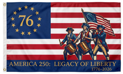 Flag with historical design featuring numbers '76' and '250', and text 'America 250: Legacy of Liberty'.