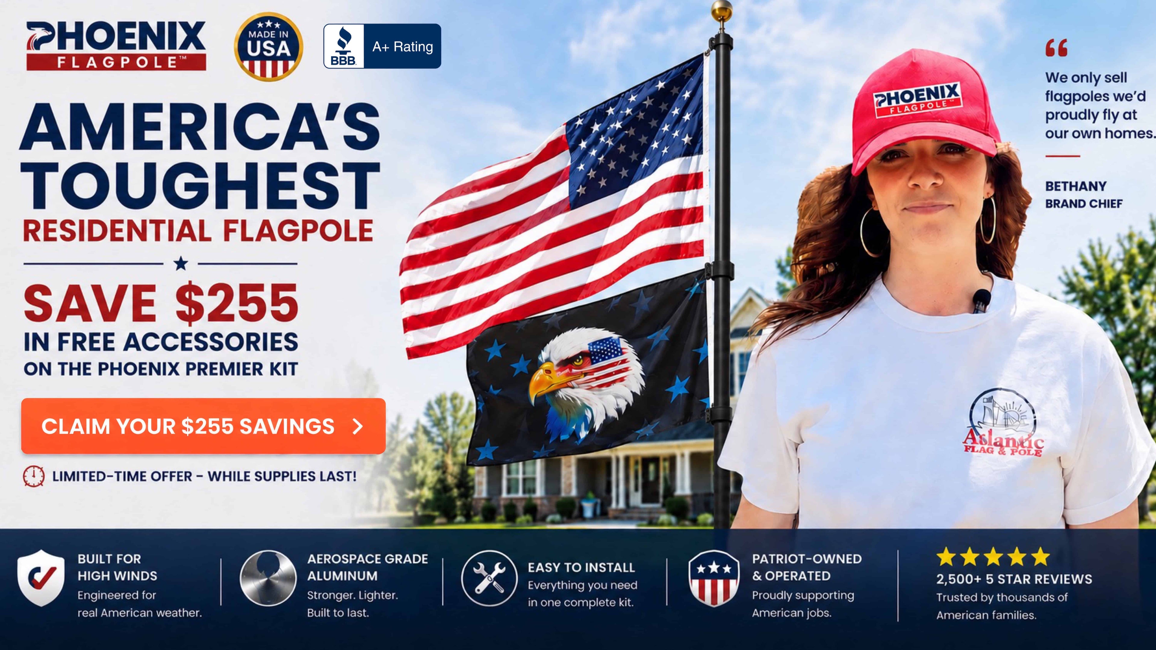 Phoenix Flagpole America's Toughest Residential Flagpole - Save $255 in free accessories on the Phoenix Premier Kit, made in USA aerospace grade aluminum flagpole with American and Atlantic Flag & Pole eagle flag