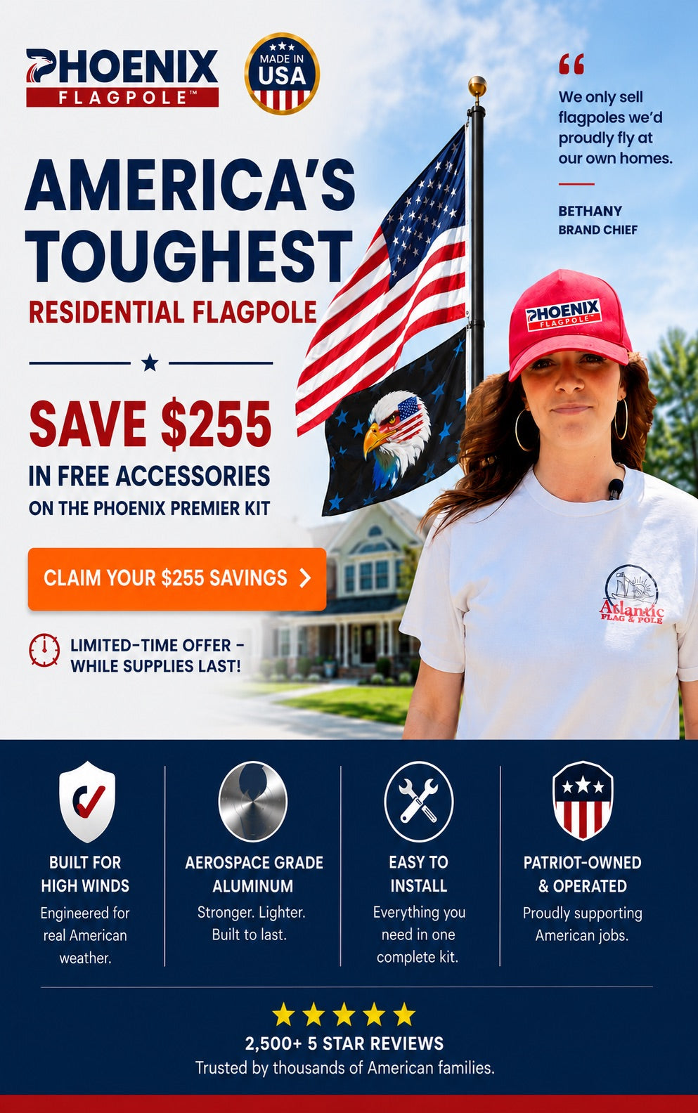 Phoenix Flagpole America's Toughest Residential Flagpole - Save $255 in free accessories on the Phoenix Premier Kit, made in USA aerospace grade aluminum flagpole with American and Atlantic Flag & Pole eagle flag