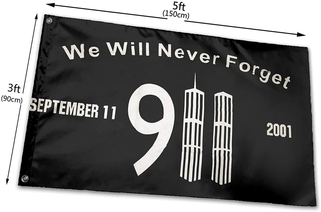 We Will Never Forget 9/11 Commemorative Premium Oxford Flag Black 3FT x 5FT