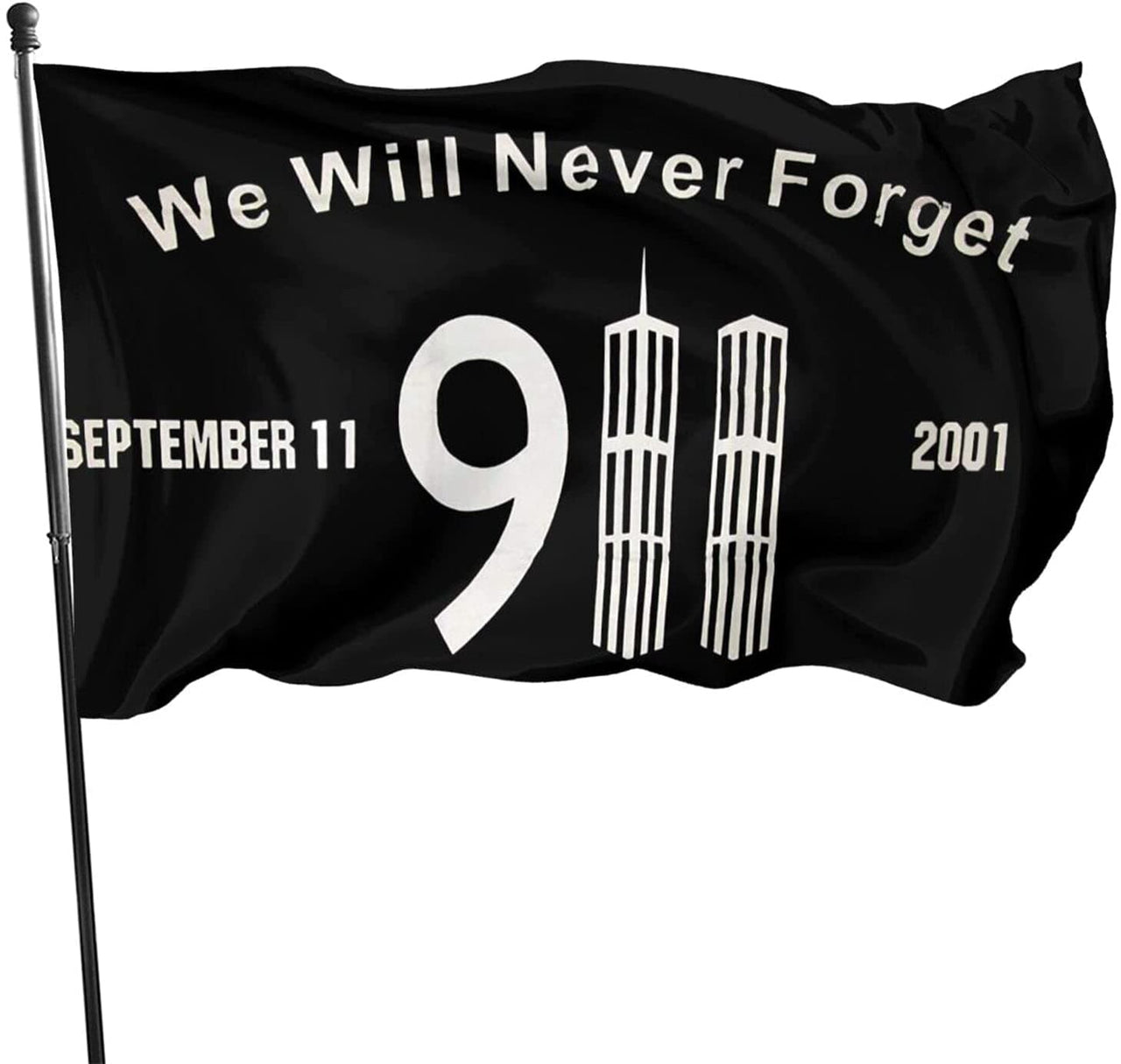 We Will Never Forget 9/11 Commemorative Premium Oxford Flag Black 3FT x 5FT